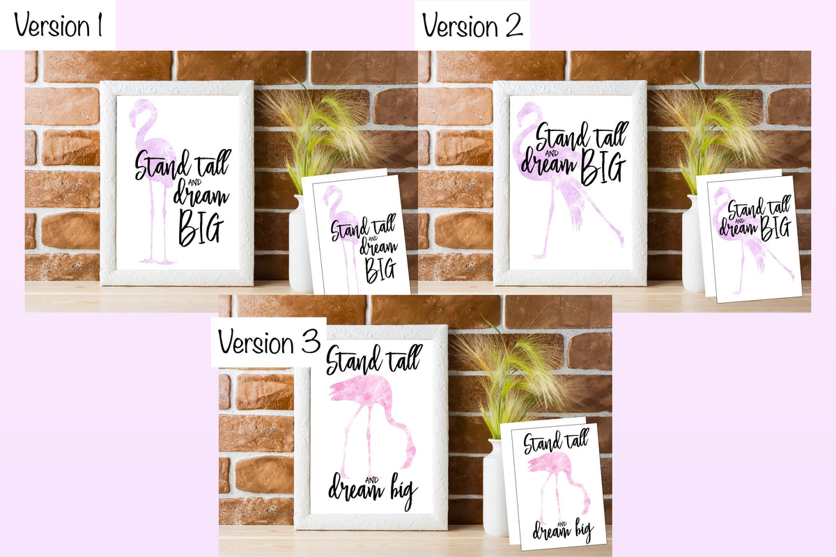 Flamingo art | artwork | watercolours | stand tall and dream big | Pink Decor