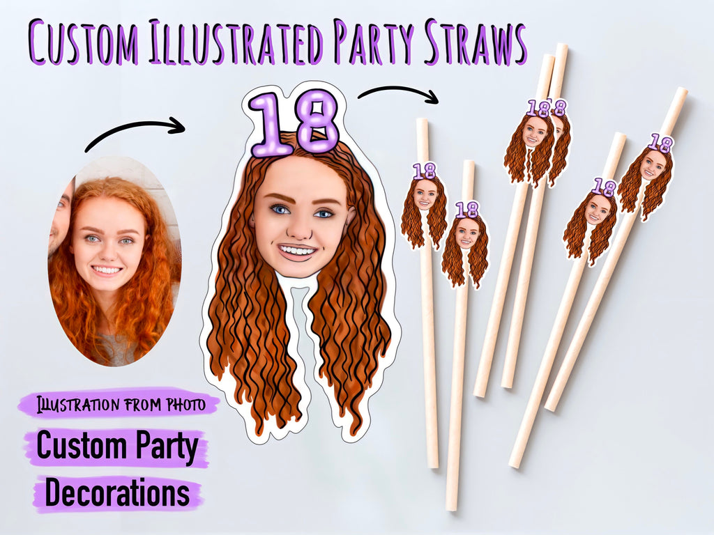 ILLUSTRATED PARTY STRAWS, drawing from photo, Custom, 18th Birthday gift, cupcake art, happy birthday Banner, 21st decorations, personalised