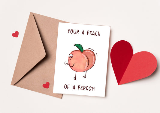 Charming 'You're a Peach' Valentine's Day Card for Spouse - Printable or physical Anniversary Gift