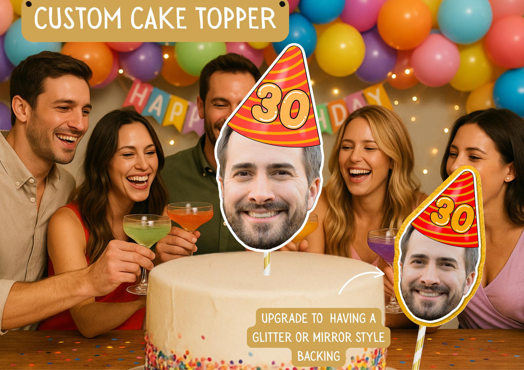 30th Birthday Cake Topper – Custom Face Photo Cake Decoration – Personalised 30th Party Supplies – Funny Birthday Cake Props
