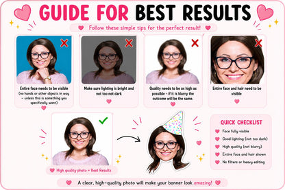 Photo upload guide showing suitable and unsuitable photos. Includes tips for lighting, image quality, visibility of facial features, hair visibility and achieving the best possible results for custom face cut-outs and personalised banners.