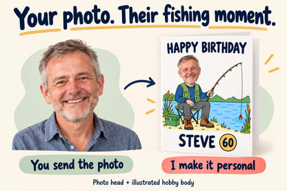 Example portrait photo of Steve beside a finished fishing birthday card, showing how a photo head is added to the illustrated hobby scene.