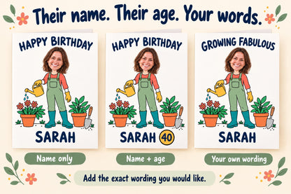 Three gardening card examples show personalisation with a name only, a name and age, or custom front wording, all using the same photo head.