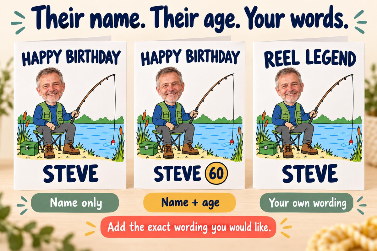 Three fishing card examples show personalisation with a name only, a name and age, or custom front wording, all using the same photo head.
