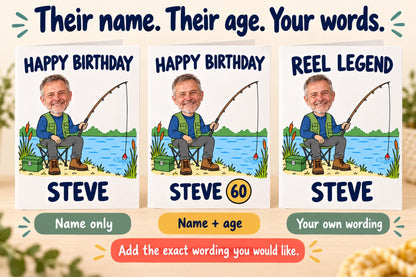 Three fishing card examples show personalisation with a name only, a name and age, or custom front wording, all using the same photo head.